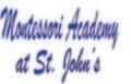 MONTESSORI ACADEMY AT ST. JOHN'S